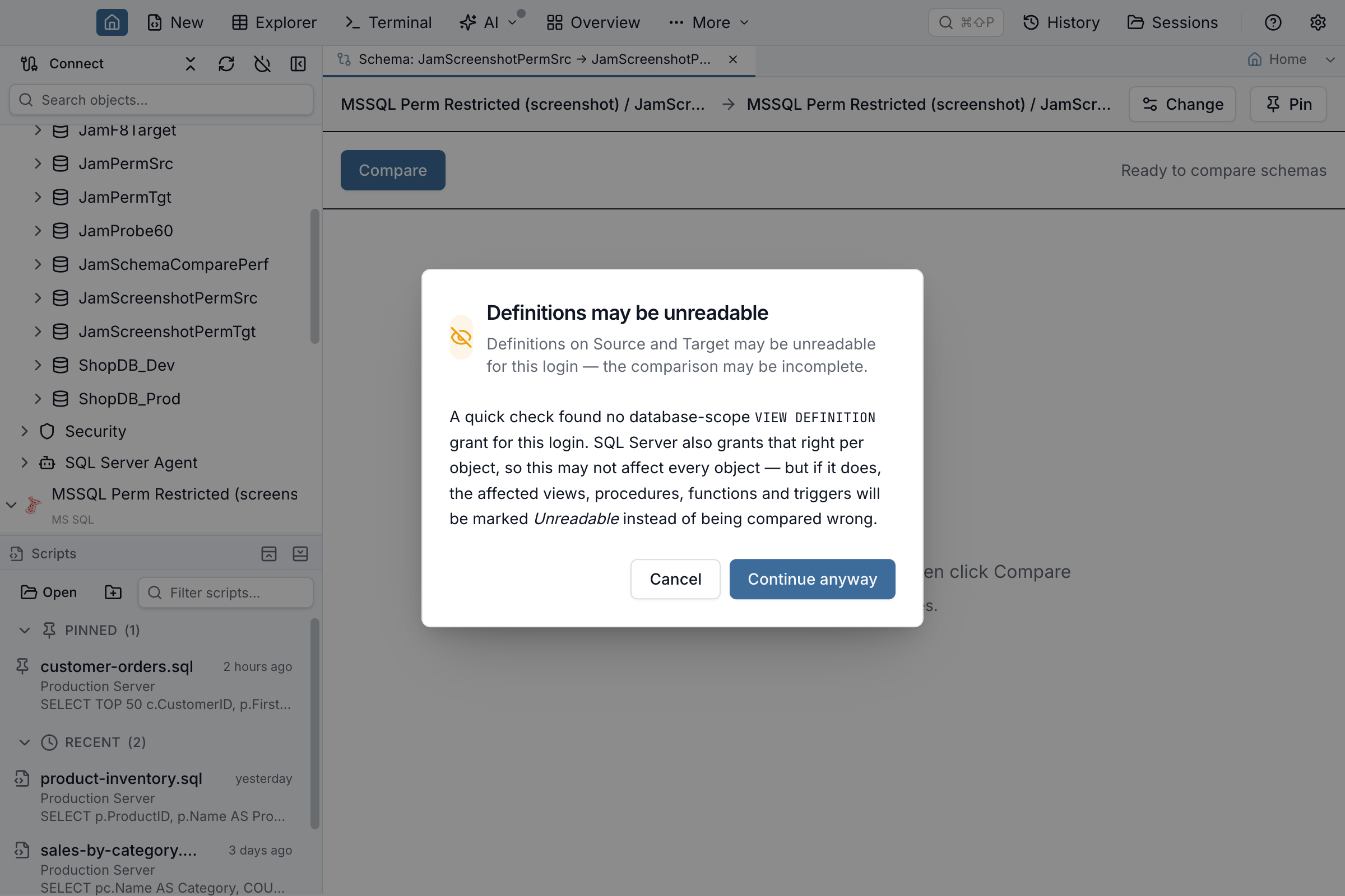 Schema Compare &ldquo;Definitions may be unreadable&rdquo; pre-scan dialog naming Source and Target, with Cancel and Continue anyway buttons, shown before any comparison has started