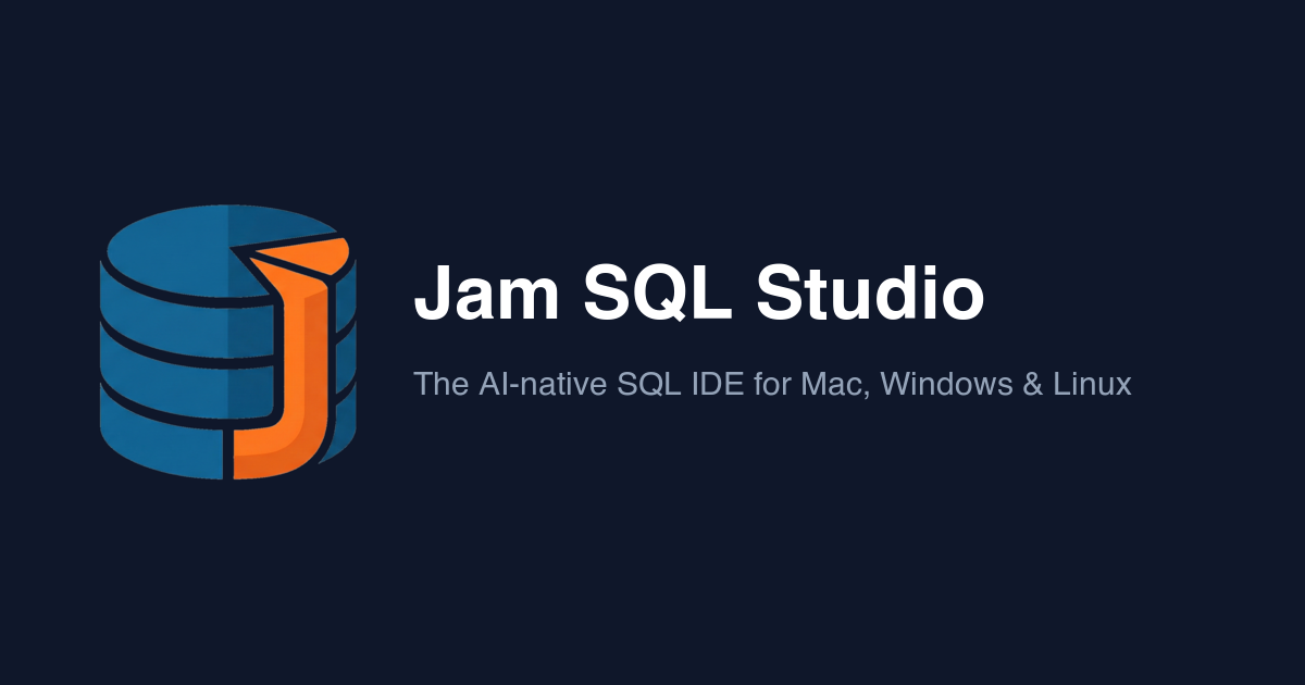 Jam SQL Studio | Azure Data Studio Alternative - AI SQL IDE